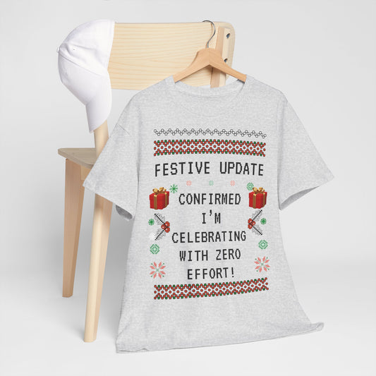 Festive Update:	Confirmed – I’m Celebrating with Zero Eff... by Digitailor